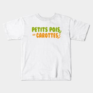 Petits pois et carottes LEGUMES - Peas and carrots VEGETABLES Kids T-Shirt